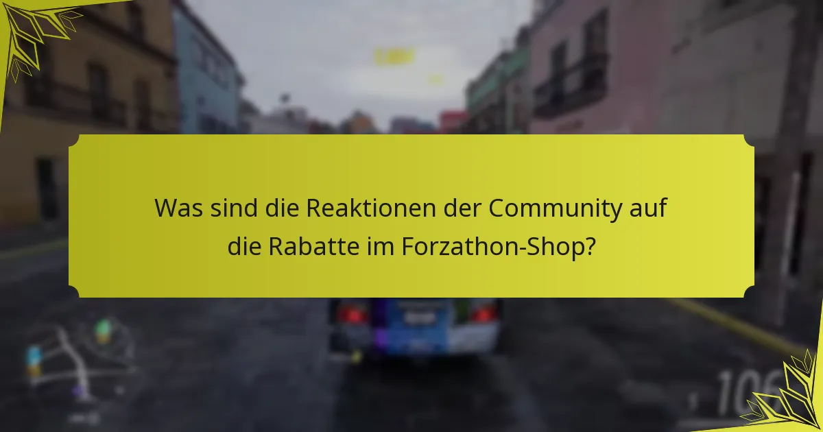 Was sind die Reaktionen der Community auf die Rabatte im Forzathon-Shop?