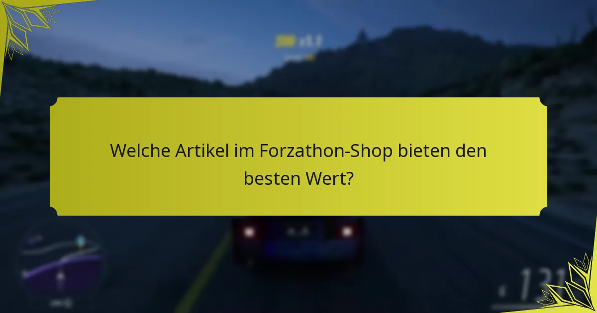 Wie können Community-Tipps die Strategien im Forzathon-Shop verbessern?