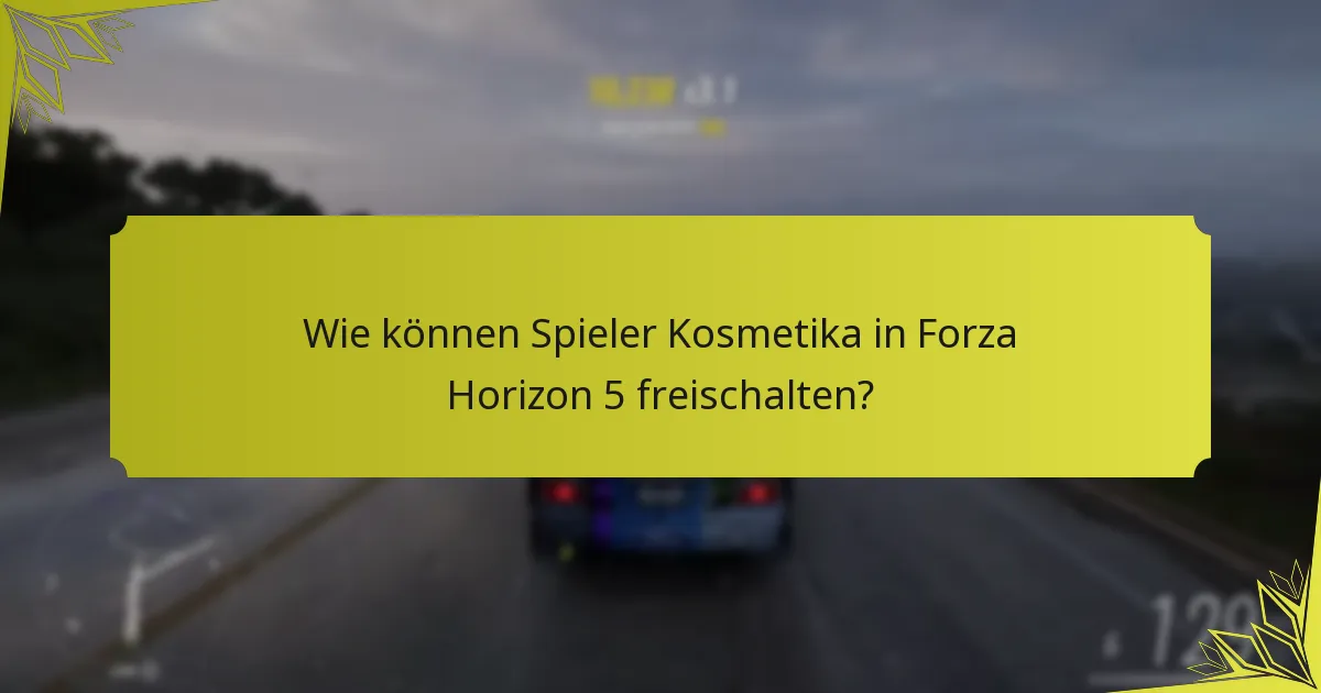 Wie können Spieler Kosmetika in Forza Horizon 5 tauschen oder teilen?
